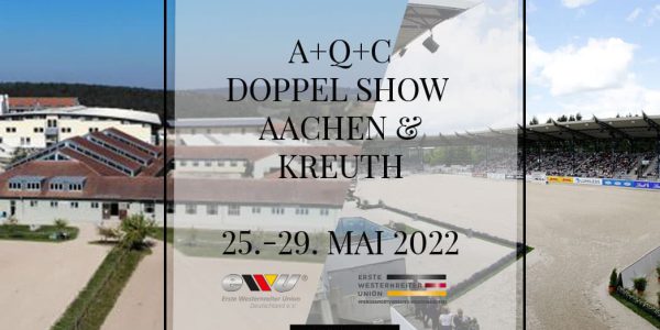 Ausschreibungen Doppel Show Aachen und Kreuth 25.-29.05.2022