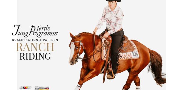 Jungpferde Ranch Riding – Qualifikation und Pattern