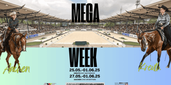 Doppelshow Kreuth & Aachen 2025 – Die  Mega-Woche im Westernreitsport